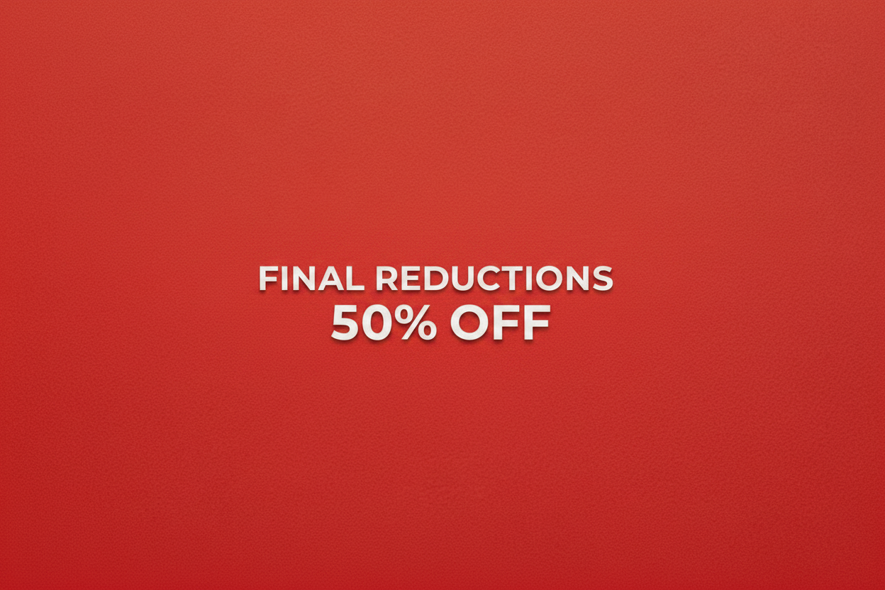bright red background & small white capitals FINAL REDUCTIONS